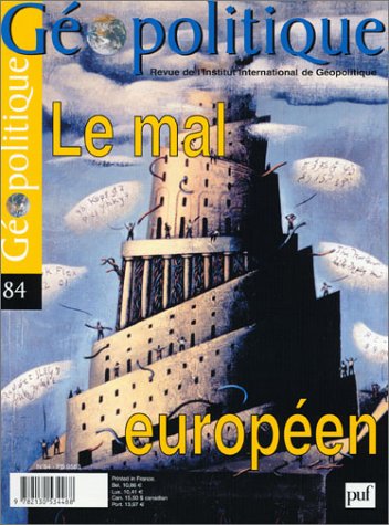 Géopolitique, numéro 84 - 2003 : Le mal européen