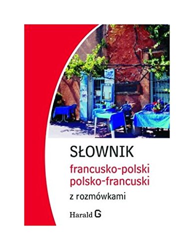 Słownik francusko-polski, polsko-francuski z rozmówkami
