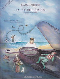 La clé des chants - Volume 1
