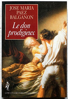 Le don prodigieux