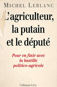 L'agriculteur, la putain et le député