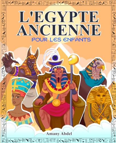 L'Egypte ancienne pour les enfants