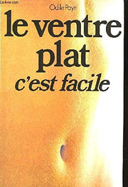 Le ventre plat c'est facile.