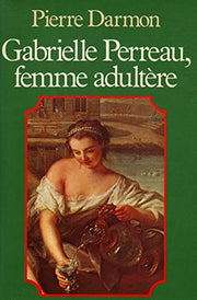 Gabrielle Perreau femme adultère