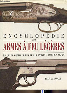 Encyclopédie des armes à feu légères