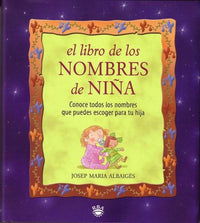Libro De Los Nombres De Nina/the Book of Girl Names