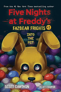 Into the Pit: An AFK Book (Five Nights at Freddy’s: Fazbear Frights #1) (Volume 1)
