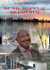 DU NIL AU CANAL DE LOURCQ