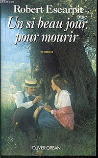 Un si beau jour pour mourir / roman