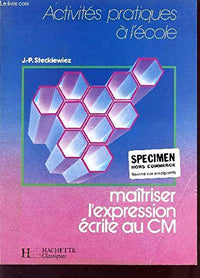 Maîtriser l'expression écrite