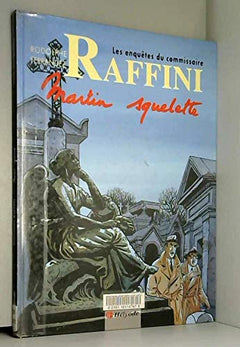 Commissaire Raffini T4 Martin Squelette