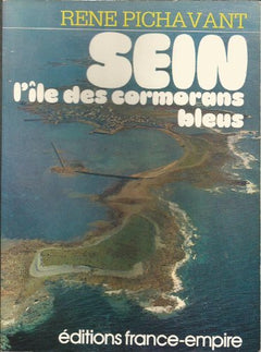 Sein: L'île des Cormorans bleus