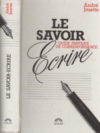 SAVOIR ECRIRE