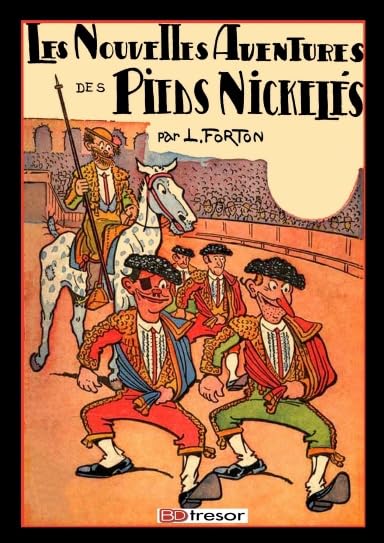 Les nouvelles aventures des Pieds Nickelés T3