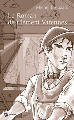 Le roman de clement varennes