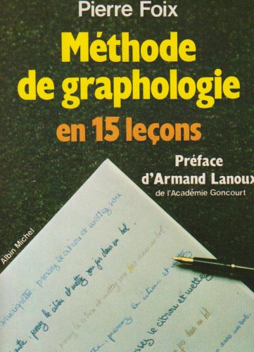 Méthode de graphologie en 15 leçons