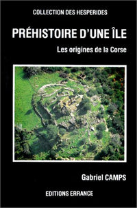 La préhistoire d'une île - La Corse