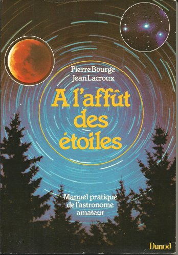A l'affût des étoiles
