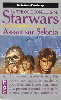 Star Wars: Tome 2, Assaut sur Selonia