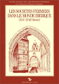 Sociétés fermées dans le monde ibérique