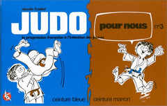 JUDO POUR NOUS EN B.D T3