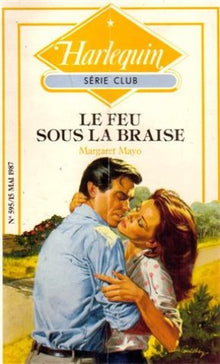 Le feu sous la braise