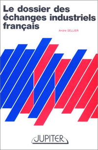 Dossier échange industrie française
