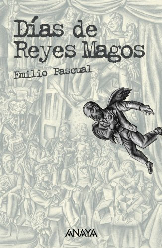 Días de Reyes Magos (LITERATURA JUVENIL - Leer y Pensar)