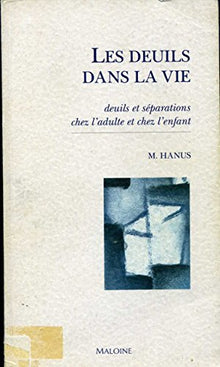 Les deuils dans la vie