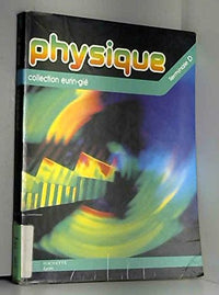 Physique - Tle D - Livre de l'élève - Ediiton 1989