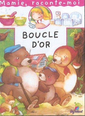 Mamie raconte Boucle d'Or