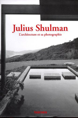 Julius Shulman : L'architecture et sa photographie