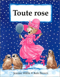 Toute rose