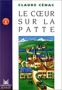 Les Romans : Le Coeur sur la patte