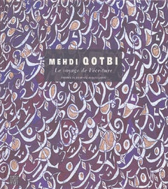 Mehdi QOTBI: Le voyage de l'écriture