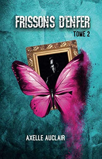 Frissons d'enfer - Tome 2