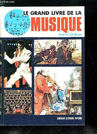 Le grand livre de la musique tout en couleur 040396