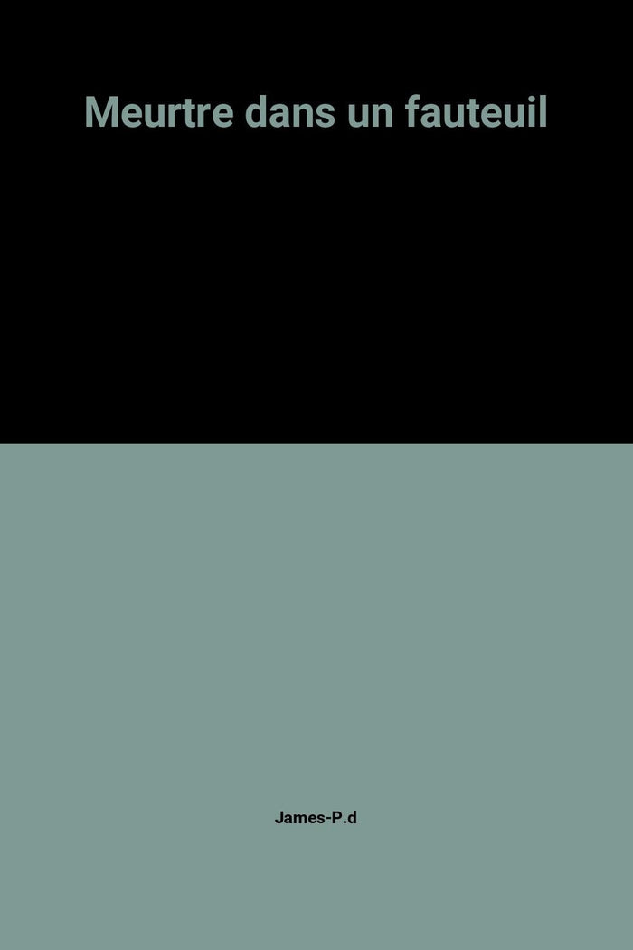 Meurtre dans un fauteuil