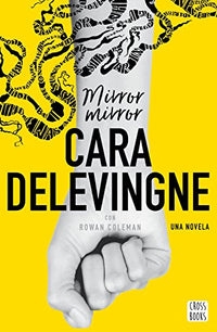 Mirror, Mirror: Una novela. Con Rowan Coleman (Ficción)