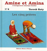 Amine et Amina N°4 : Les cinq prières