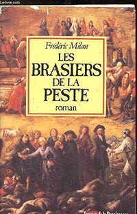 Les brasiers de la peste