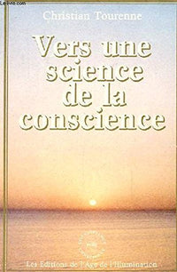Vers une science de la conscience