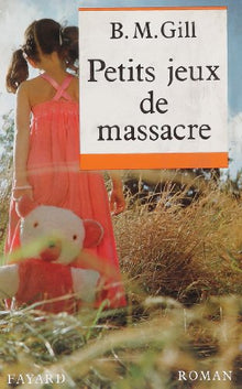 Petits jeux de massacre
