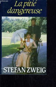 La pitié dangereuse