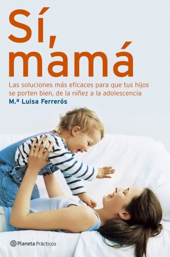 Sí, mamá (Prácticos)