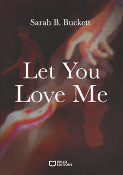 Let you love me