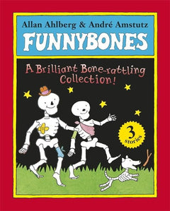 Funnybones: A Bone Rattling Collection-