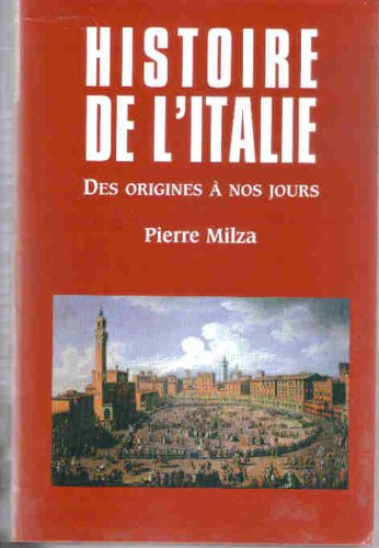 Histoire de l'Italie: Des origines à nos jours