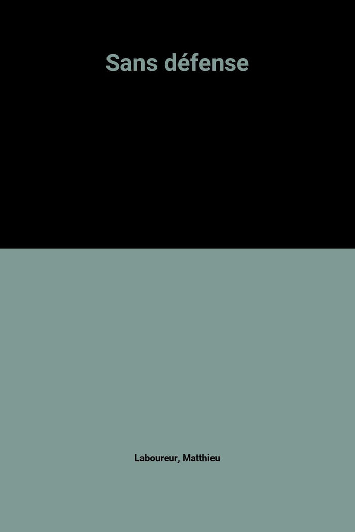 Sans défense