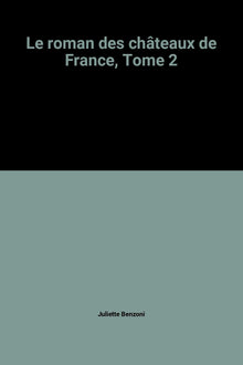 Châteaux de France - Tome 1